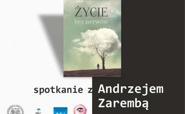 „Życie bez nerwów” - spotkanie autorskie z Andrzejem Zarembą